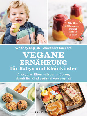 cover image of Vegane Ernährung für Babys und Kleinkinder